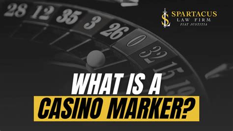 casino marker lawyer|What is Casino Marker .